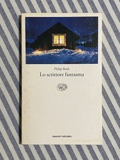 Philip Roth - LO SCRITTORE FANTASMA - Einaudi Tascabili 2004
