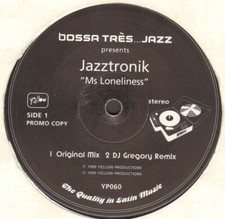 Jazztronik ‎– Ms Loneliness - Yellow Productions ‎– YP060 - Fra 1999