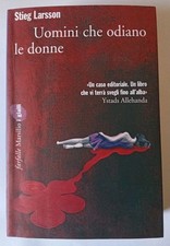 STIEG LARSSON - Uomini che