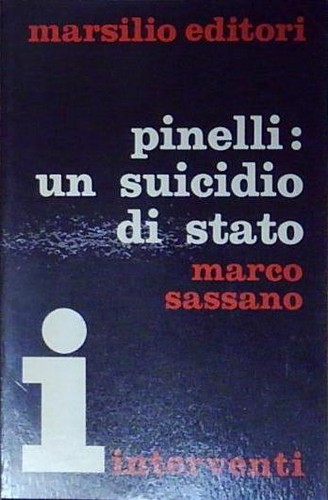 Sassano pinelli suicidio - pinelli:, un