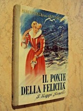 I.Neppi Fanello - Il Ponte della Felicità - Salani Biblioteca delle Giovinette 7