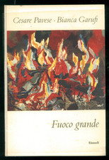 PAVESE CESARE GARUFI BIANCA IL FUOCO EINAUDI 1959 I CORALLI 100 PRIMA EDIZIONE