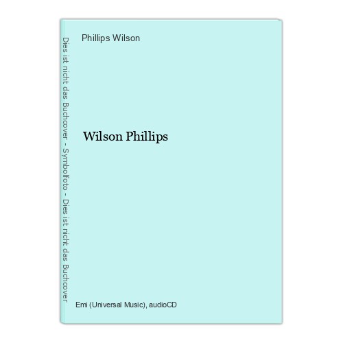 Wilson phillips - wilson,