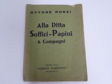 Ottone Rosai Alla ditta Soffici – Papini & Compagni Firenze 1931 Edizioni Fioren