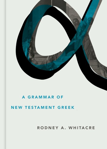 Grammar new testament - a,