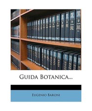 Guida Botanica..., Baroni