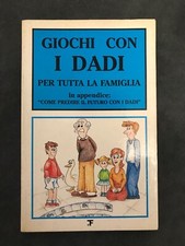 GIOCHI CON I DADI PER TUTTA LA