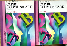 LOTTO IN 2 VV "CAPIRE E COMUNICARE" LA LINGUA + I TESTI - DELLA CASA - LA SCUOLA