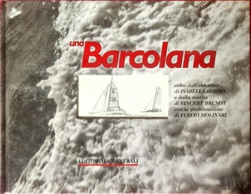 Una barcolana bembo brunot - -,