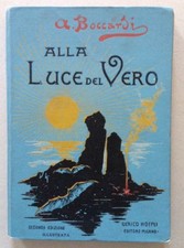 Alberto Boccardi Alla Luce del Vero Fiabe Hoepli Editore Milano 1898