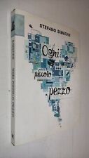 Stefano SIMEONE - OGNI PICCOLO PEZZO - Bao Publishing 2013 - con SKETCH - VC7