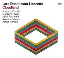 Cloudland von Danielsson Liberetto,Lars | CD | Zustand sehr gut