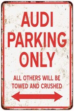 Audi Parking ONLY Vintage LOOK