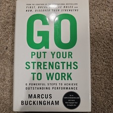 Go Put Your Strengths to Work