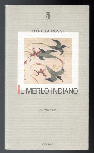 Daniela rossi merlo indiano - daniela, il