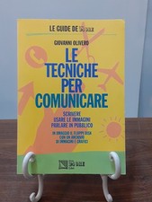 OLIVERO - LE TECNICHE PER COMUNICARE - SENZA FLOPPY DISK [ SOLE 24 ORE 1994 ]