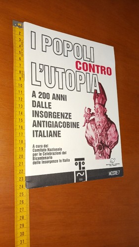 Popoli contro utopia 200 - i, l'utopia