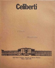Celiberti. Catalogo mostra di Piazzola sul Brenta, villa Contarini - GS2 - 1981
