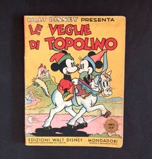 LE VEGLIE DI TOPOLINO - Libro Disney Mondadori 1939 - Restaurato. Leggi descr