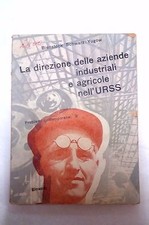 La direzione delle aziende industriali e agricole nell'Unione Sovietica -Einaudi