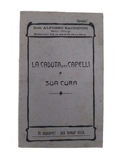 LA CADUTA DEI CAPELLI E SUA CURA 1900 Firenze spedito a Castel di Sangro AQUILA