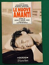 LE NUOVE AMANTI - Stefania Giorgi; Roberta Tatafiore - Lyra Libri - 1989