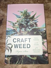 Craft Weed by Ryan Stoa |