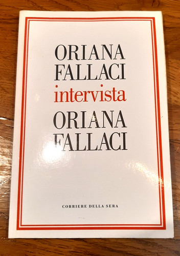 Oriana fallaci intervista - fallaci,