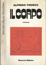 Il corpo. . Alfredo Todisco. 1972. IED.