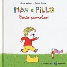 Basta pannolino max - max, pillo