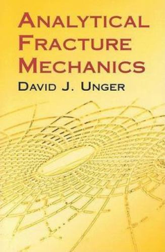 Analytical fracture mechanics - analytical,