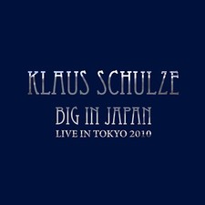 KLAUS SCHULZE Big In Japan (US