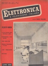 ELETTRONICA e TELEVISIONE ITALIANA - N°4 - Luglio-Agosto 1952-Ed. Radio Italiana