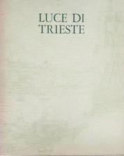 LUCE DI TRIESTE QUARANTOTTI