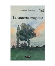 Lanterne magique brochard - la,