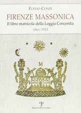 Firenze massonica. Il libro
