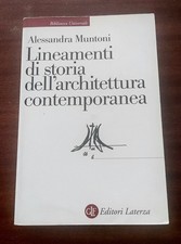 Lineamenti di storia dell'architettura contemporanea Alessandra Muntoni Laterza