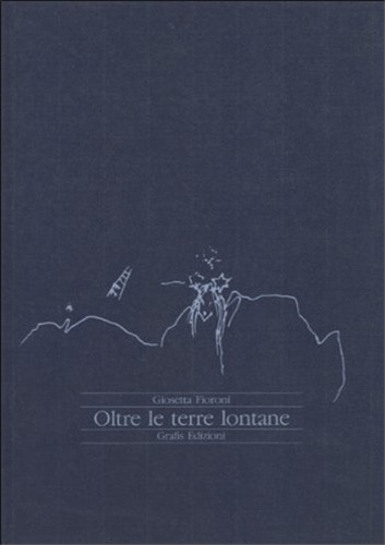 Giosetta fioroni oltre le - fioroni.,