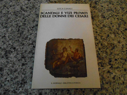 Luca canali sacndali e vizi - canali,