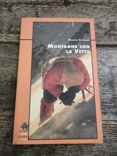 Marco bianchi montagne - montagne, la