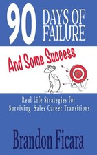 90 Days of Failure and Some