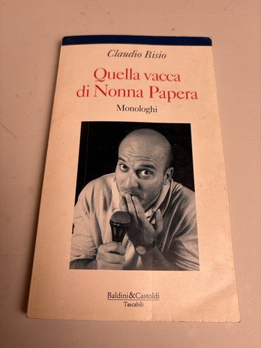 Claudio bisio quella - quella, di