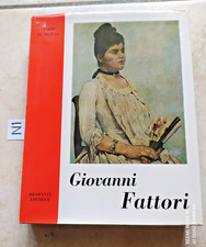 GIOVANNI FATTORI DI MARIO DE MICHELI ED. BRAMANTE 1961 CON 21 TAVOLE 76 ILLUSTRA
