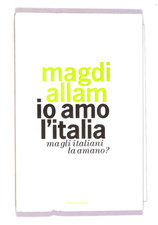 EBOND Io amo l'Italia ma gli italiani la amano? Libro LI007802