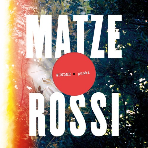 Matze rossi wunder punkt - matze, wunder.punkt