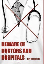 Beware of Doctors and