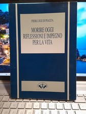 Morire Oggi Riflessioni E