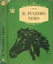 Il puledro nero. . A. Sewell. 1967. I ED..