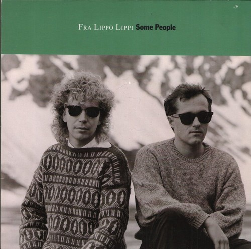 Fra lippo lippi some - some, 7"