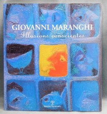 GIOVANNI MARANGHI : ILLUSIONS